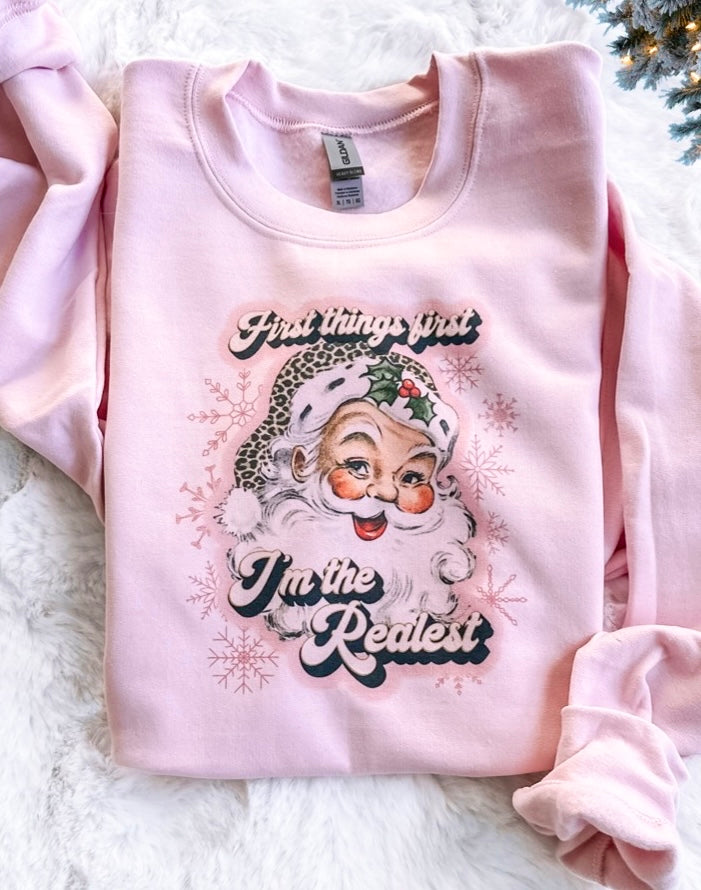 The Realest- Sweatshirt