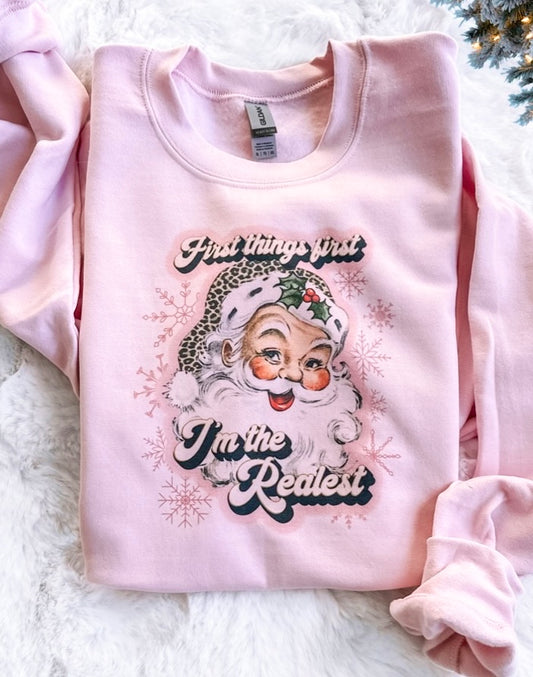 The Realest- Sweatshirt