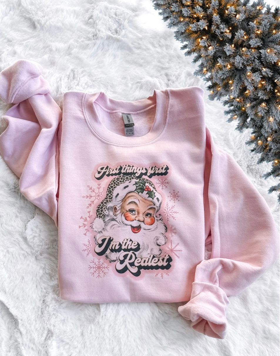 The Realest- Sweatshirt